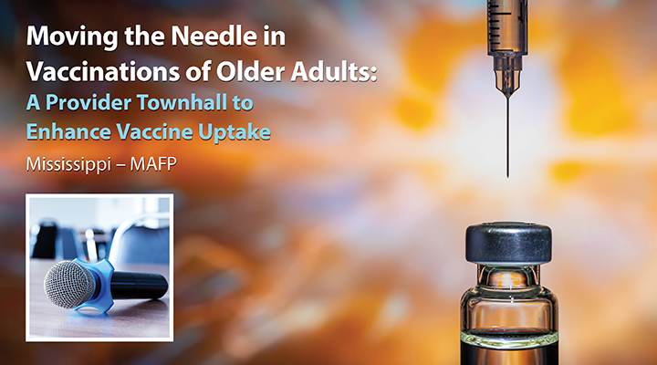Moving the Needle in Vaccinations of Older Adults: A Provider Townhall to Enhance Vaccine Uptake