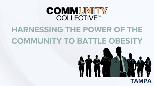 Tampa 10/22/2024 Community Collective: Harnessing the Power of the Community to Battle Obesity | Live