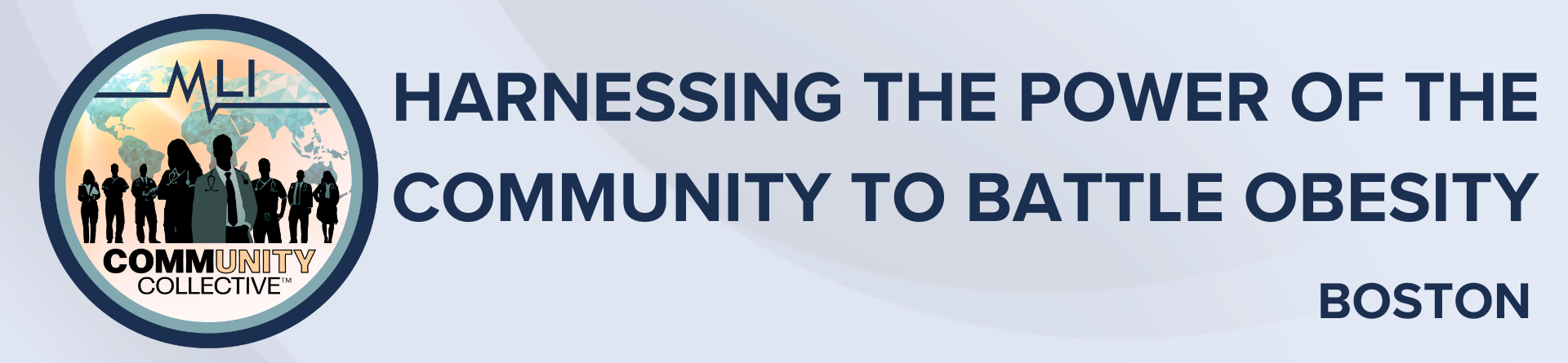 Boston 10/26/2023 - Community Collective: Harnessing the Power of the Community to Battle Obesity