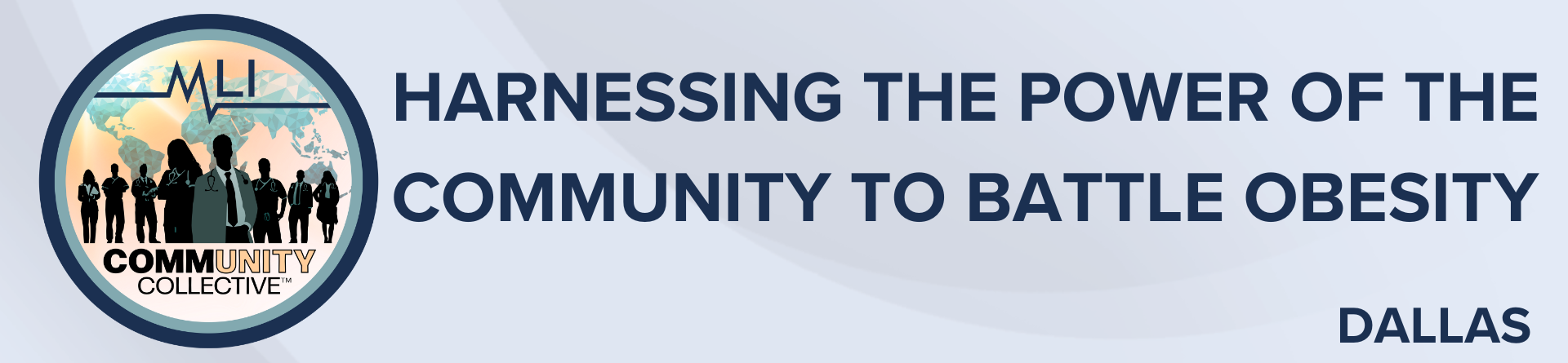 Dallas 11/01/2023 - Community Collective: Harnessing the Power of the Community to Battle Obesity