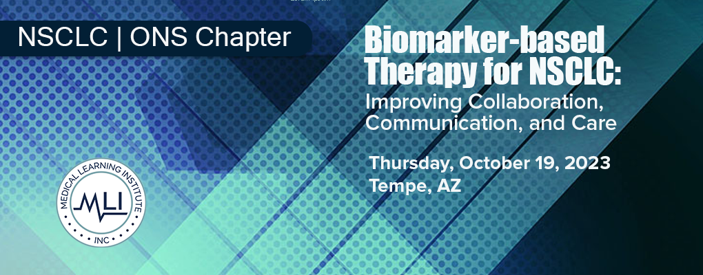 Biomarker-based Therapy for NSCLC: Improving Collaboration, Communication, and Care