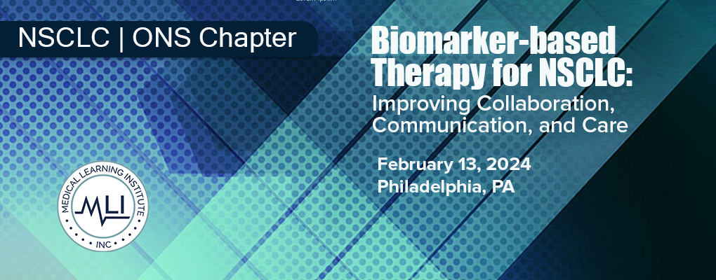 Biomarker-based Therapy for NSCLC: Improving Collaboration, Communication, and Care