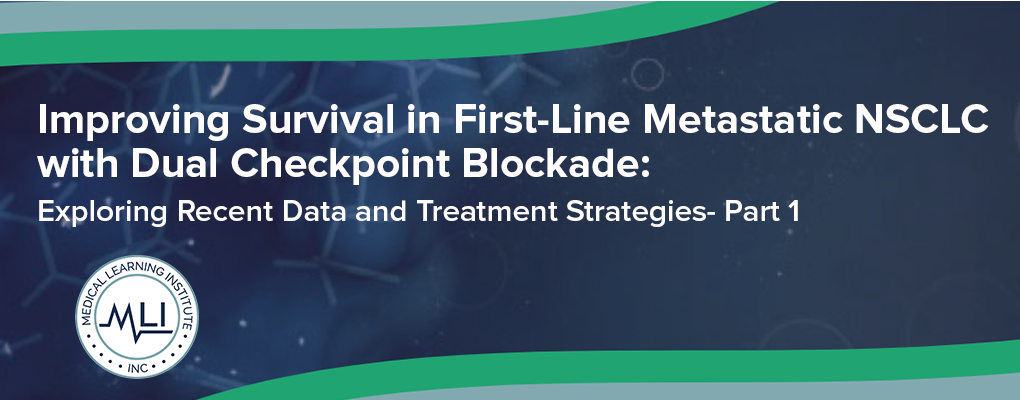 Improving Survival in First-Line Metastatic NSCLC with Dual Checkpoint Blockade